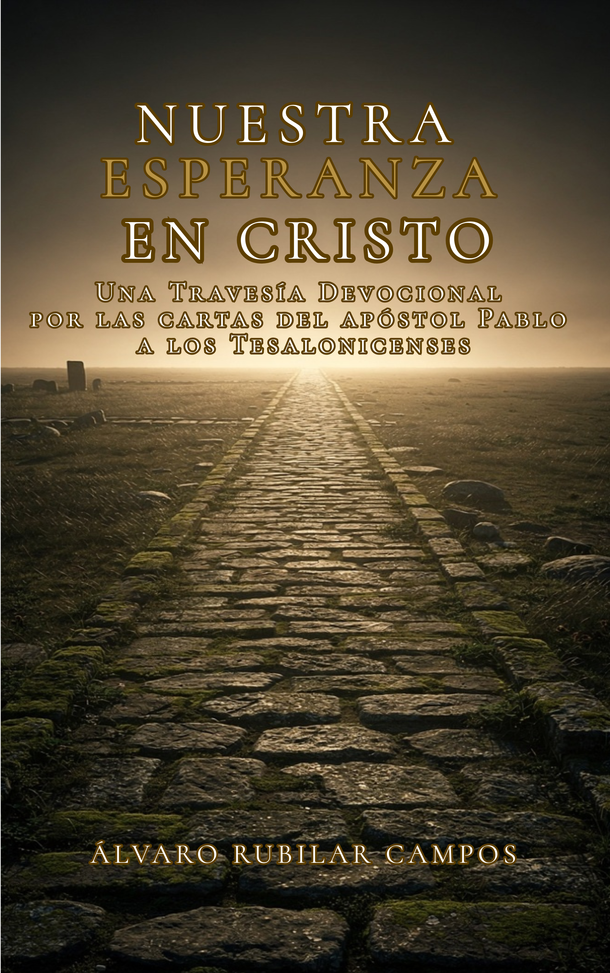 21. NUESTRA ESPERANZA EN CRISTO